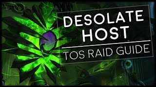 DESOLATE HOST  NormalHeroic Tomb of Sargeras Raid Guide  World of Warcraft Legion [upl. by Inajna]