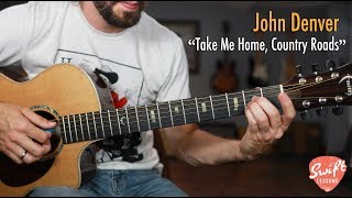 John Denver quotTake Me Home Country Roadsquot Guitar Lesson [upl. by Dowdell]