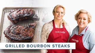 How to Make Grilled Bourbon Steaks [upl. by Godbeare]