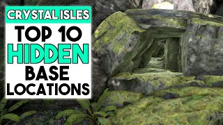 ARK CRYSTAL ISLES Top 10 HIDDEN Base Locations [upl. by Lew]