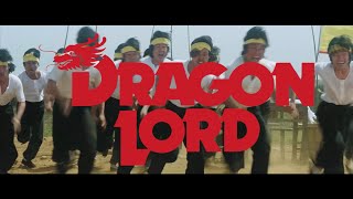 Dragon Lord  88 Films Bluray Trailer [upl. by Corabelle]