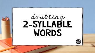 Doubling TwoSyllable Words [upl. by Crowley]