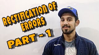 Rectification of errors  Accounts  Class 11 [upl. by Anirod894]