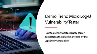 Demo Trend Micro Log4J Vulnerability Tester [upl. by Carpenter]