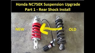 Honda NC750X  Suspension Upgrade  Part 1 Rear Shock Install [upl. by Annatnom556]