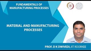 Material and Manufacturing Processes [upl. by Imik]