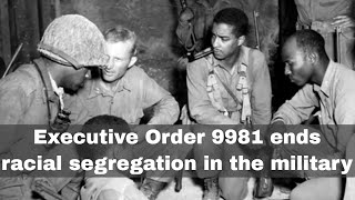 26th July 1948 Executive Order 9981 abolishes racial segregation in the US military [upl. by Meyeroff]