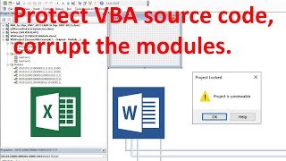 Protect VBA by Corrupting the Modules and make Project Unviewable  Excel and Word [upl. by Enirahtac]