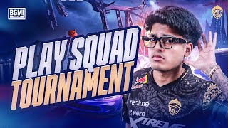 PLAY SQUAD TOURNAMENT  JONATHAN IS BACK  BGMI [upl. by Neelav283]