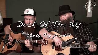 Sittin On The Dock Of The Bay  Ottis Redding  Marty Ray Project Cover feat CJ Wilder [upl. by Eimmit174]