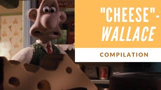 Wallace and Gromit Cheese compilation Ft Just Wallace Things [upl. by Maximo693]