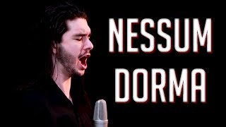 quotNessun Dormaquot  GIACOMO PUCCINIS TURANDOT cover [upl. by Vere400]