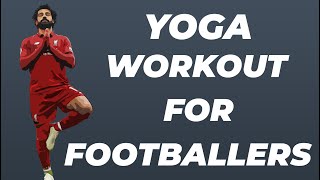 Ultimate Football Flexibility Workout  Stretching and Yoga Exercises for Footballers [upl. by Kere248]