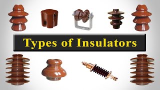 Insulator  Types of Insulators [upl. by Ahsac]