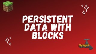 Spigot Plugin Development  62  Persistent Data with Blocks [upl. by Dorsy561]