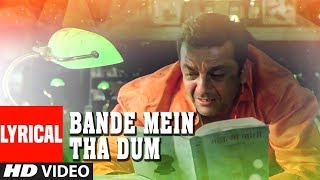 Lyrical Bande Mein Tha Dum Vande Mataram  Lage Raho Munna Bhai  Sanjay Dutt Arshad Warsi [upl. by Rekrap]