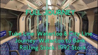 FULL JOURNEY  Waterloo amp City Line 1992TS Waterloo to Bank [upl. by Akin]