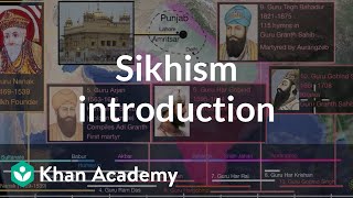 Sikhism introduction  World History  Khan Academy [upl. by Euqinoj]