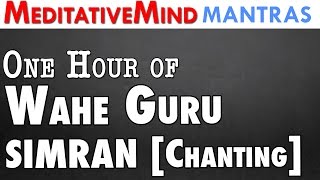 1 Hour of Waheguru Simran  Chanting [upl. by Giovanni]