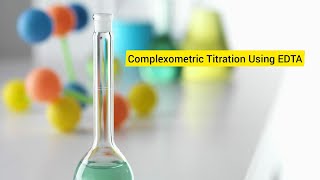 Complexometric Titration Using EDTA [upl. by Nanerb]