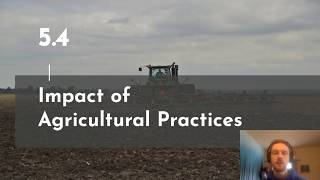 APES Video Notes 54  Impacts of Agriculture [upl. by Hera]