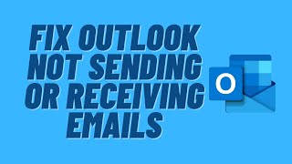 Fix Outlook Not Sending or Receiving Emails [upl. by Perpetua239]