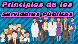 Principios de los servidores públicos [upl. by Melgar]