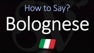 How to Pronounce Bolognese Sauce CORRECTLY English Italian Pronunciation [upl. by Vicki]