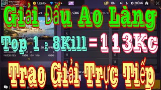 FREE FIRE   GIẢI ĐẤU AO LÀNG 113 KC 12112024 [upl. by Ahseiyn826]