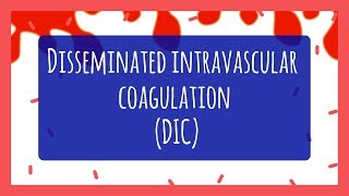 Disseminated Intravascular Coagulation DIC for Nursing Students [upl. by Xirtaeb]