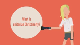 UCA  What is unitarianism [upl. by Raine353]