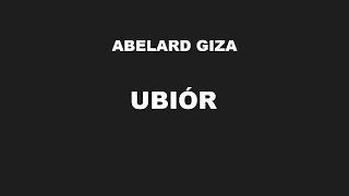 UBIÓR  Abelard Giza [upl. by Sirtimid]