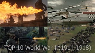 Top 10 EPIC World War I 19141918 massive battles movie scenes WW1 [upl. by Alice]