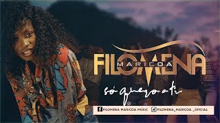 Filomena Maricoa  Só quero a ti  Video oficial [upl. by Anema]