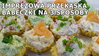 Imprezowa przekąska  babeczki na 3 sposoby [upl. by Lyda321]