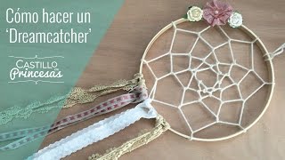 Cómo hacer un Atrapasueños  Dreamcatcher [upl. by Simson]