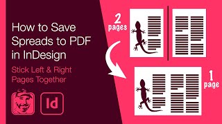 How to Save Spreads to PDF in InDesign Stick Left amp Right Pages Together [upl. by Graubert371]