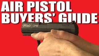 Air Pistol Buyers Guide [upl. by Anayik]