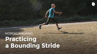 Practising a Bounding Stride  Nordic Walking [upl. by Arev]