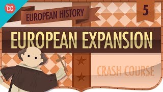 Expansion and Consequences Crash Course European History 5 [upl. by Ahsaet66]