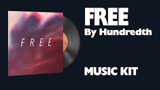 Hundredth  FREE  Music Kit [upl. by Ihculo]