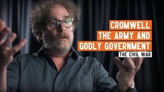 Cromwell the army and godly government  English Civil War [upl. by Torp]