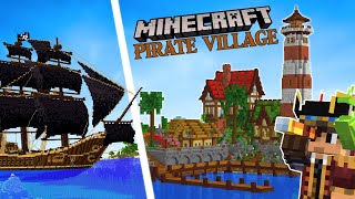 Pirate Ship amp Village in Survival Minecraft [upl. by Nicolle]