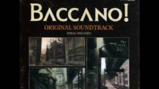 Baccano Original Soundtrack  01 Nagai Nagai Yume no Naka no Utage  Baccano no Theme [upl. by Eyma]