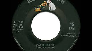 1963 HITS ARCHIVE Maria Elena  Los Indios Tabajaras [upl. by Bevon]