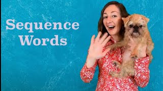 Sequence Words Lesson For Kids [upl. by Delwyn]