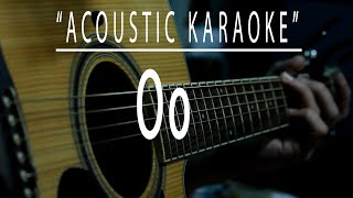 Oo  Acoustic karaoke Up Dharma Down [upl. by Ybur185]