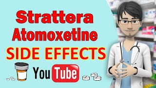 Strattera Atomoxetine SIDE EFFECTS Common [upl. by Seedman]