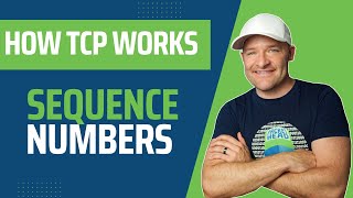 How TCP Works  Sequence Numbers [upl. by Orfinger]