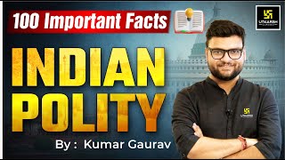 Polity राजव्यवस्था  Polity 100 Important Facts  Kumar Gaurav Sir [upl. by Mapes]